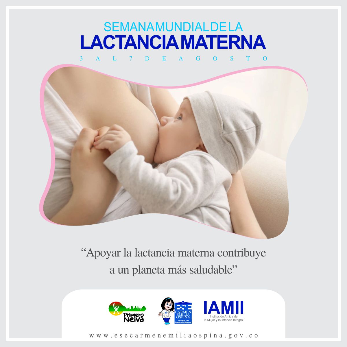 La E.S.E. Carmen Emilia Ospina se une a la Celebración de la Semana Mundial de la Lactancia Materna