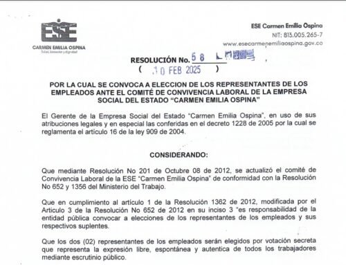 Convocatoria para elección de los representantes de los empleados ante el Comité de Convivencia Laboral de la ESE Carmen Emilia Ospina